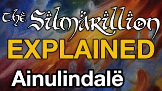 Ainulindalë The Music of the Ainur  Silmarillion Explained [upl. by Cornall]