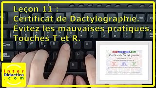 Leçon 11  Certificat Dactylographie Évitez mauvaises pratiques Touches TR Cours Dactylographie [upl. by Sidnarb]