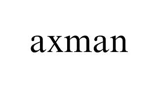 The Definition of Axman [upl. by Ecirual619]