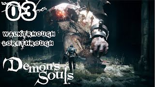 Demons Souls Remake  Walkthrough Lorethrough  Episode 3 The Monumental [upl. by Lietman]