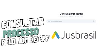 Como Consultar Processo Por Nome e Pelo CPF No JusBrasil [upl. by Sum57]