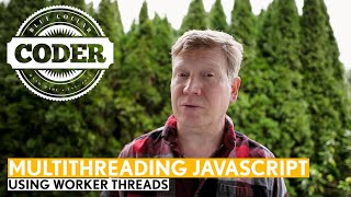 Multithreading in Javascript Using Worker Threads [upl. by Girard329]