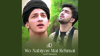 Wo Nabiyon Mai Rehmat Lofi Naat [upl. by Jaynes]