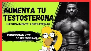 Aumenta Tu Testosterona Naturalmente 7 Estrategias que Funcionan y Te Sorprenderán [upl. by Millur]