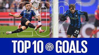 INTER TOP 10 GOALS  2021 REVIEW feat Hakan Calhanoglu Lautaro Martinez Christian Eriksen ⚽⚫🔵 [upl. by Mathews596]