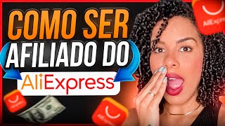 AFILIADO ALIEXPRESS como ser afiliado ALIEXPRESS 2022 passo a passo [upl. by Laveen]