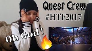 QUEST CREW  Hit The Floor Gatineau HTF2017  REACTION [upl. by Cheng]