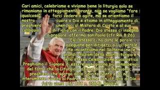 Catechesi di Papa Benedetto XVI la Liturgia scuola di preghiera il Signore ci insegna a pregare [upl. by Karoly]