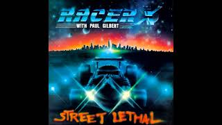 RACER X  STREET LETHAL [upl. by Kinna]