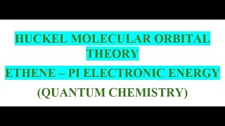 HMOT  ETHENE ALLYL CATIONRADIACALANION  PI ELECTRONIC ENERGY [upl. by Anemix677]