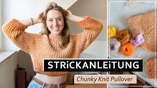 Chunky Pullover aus Resten stricken  einfache Schritt für Schritt Anleitung [upl. by Anirtik345]