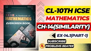 SIMILARITY  CL10TH  EX141  PART1  EVERGREEN BOOK ProblemsBeater [upl. by Massey237]