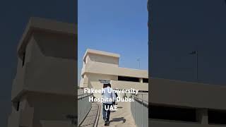 Fakeeh University Hospital Dubai Uae [upl. by Ahcarb516]