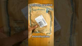 Unboxing📦 Wellcore Creatine Monohydrate Review🏋💪🇮🇳viral fitness ytshorts shorts workout gym [upl. by Iruj]