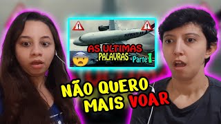 REACT CAIXA PRETA  ÁUDIO DAS ÚLTIMAS PALAVRAS DE PILOTOS EM QUEDA DE AVIÃO PARTE 1  FALA DE TUDO [upl. by Naneik]