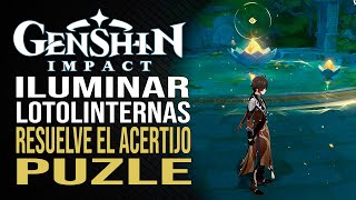 Genshin Impact  Resuelve el acertijo  Cómo iluminar las lotolinternas  Puzle [upl. by Tucker344]