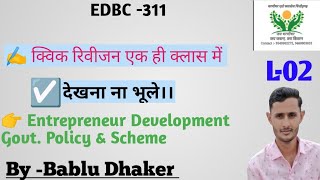 EDBC 311 Entrepreneur Development Govt Policy amp Scheme ।।By Bablu Dhaker।। L 02 [upl. by Gasper]