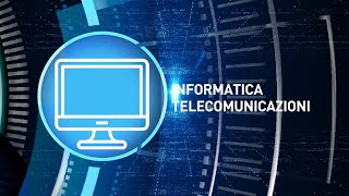 Informatica e Telecomunicazioni [upl. by Nailluj]