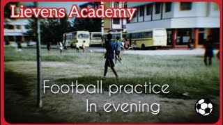 Football practice for inter school tournament 2019  in lievens Academy school  suboolife [upl. by Hannus]