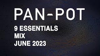 9 Essentials by PANPOT  June 2023 [upl. by Eniluqcaj]