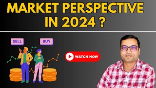 Stock Market Perspective in 2024 [upl. by Oluas983]