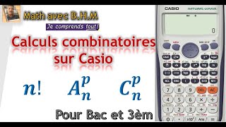 Calculs combinatoires avec Casio 991fx [upl. by Kalie]