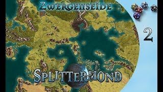 2 Splittermond Zwergenseide Wir wahren Helden [upl. by Wj]