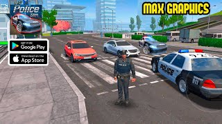 Police Sim 2022 Gameplay Walkthrough Android iOS  PART  1 ULTRA MAX GRAPHICS [upl. by Reichel292]