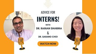 Words of Advice to Incoming Interns by Dr Raman Sharma [upl. by Demetria]