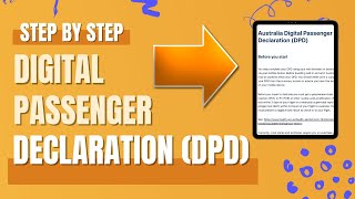 How to complete DPD Digital Passenger Declaration Australia [upl. by Hedvah]