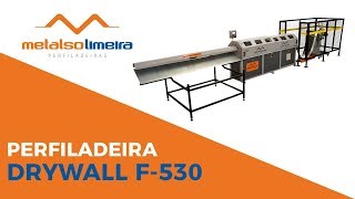 Perfiladeira Dedicada F530 para Drywall [upl. by Neerihs]