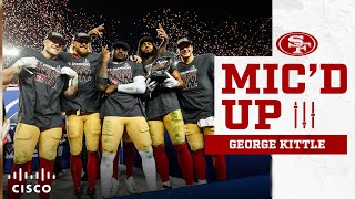 Mic’d Up George Kittle Manifests NFC Championship Comeback Win  49ers [upl. by Dnalon534]