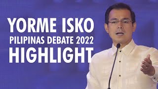 YORME ISKO MORENO HIGHLIGHTS  PILIPINAS DEBATES 2022  MARCH 19 2022 [upl. by Drarrej]