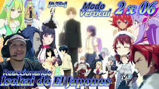 Reaccionando  Isekai de El Japones  Temp 02  Cap 06   Vel 075x  Vertical  Latino [upl. by Triplett]