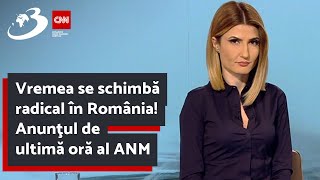 Vremea se schimbă radical în România Anunţul de ultimă oră al ANM [upl. by Bandur964]