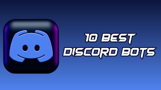 Top 10 Best Discord Bots That Will Supercharge Your Server  Reticent Sage [upl. by Penny]