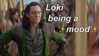 Loki being a meme and an absolute ✨mood✨ [upl. by Justis]