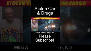 Stolen Car amp Drug Charges In Fargo [upl. by Hamid444]