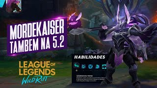 MORDEKAISER TAMBÉM PODE CHEGAR DURANTE A 52  WILD RIFT [upl. by Hayifas242]