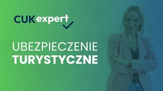 Co warto wiedzieć o ubezpieczeniu turystycznym CUKexpert 56 [upl. by Nairadal]