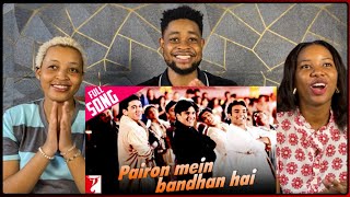 African Friends Reacts To Pairon Mein Bandhan Hai  Full Song  Mohabbatein  Shah Rukh Khan [upl. by Ardua]