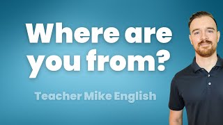 Introducing Yourself in English How to Answer quotWhere are you fromquot [upl. by Hgielak705]