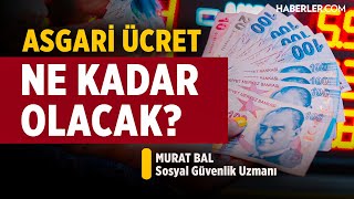 Asgari Ücret Ne Kadar Olacak  SGK Uzmanı Murat Bal [upl. by Anson]