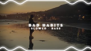 Bad Habits  Supreme Sidhu  Slowed Reverb  Bass Boosted  Lofi  Bass Bhaiya  slowedbass [upl. by Zoarah]