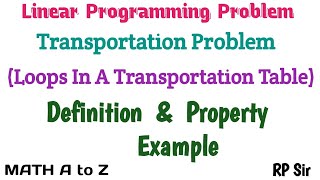 Loops In A Transportation Problem Definition Property and Example [upl. by Mert]