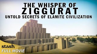 The Whisper of Ziggurat Untold Secrets of Elamite Civilization  Documentary  Ancient Lifestyle [upl. by Sucerdor]