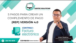 5 Pasos para crear un complemento de pago REP version 40 en Factura electrónica de CONTPAQi [upl. by Nam769]