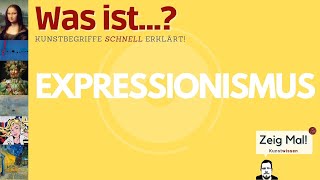 Was ist… Expressionismus [upl. by Touber431]