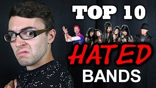 Top 10 Most HATED Bands [upl. by Dragelin]