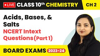 Acids Bases and Salts  NCERT Intext Questions Part 1  Class 10 Chemistry Chapter 2 LIVE [upl. by Timmons]